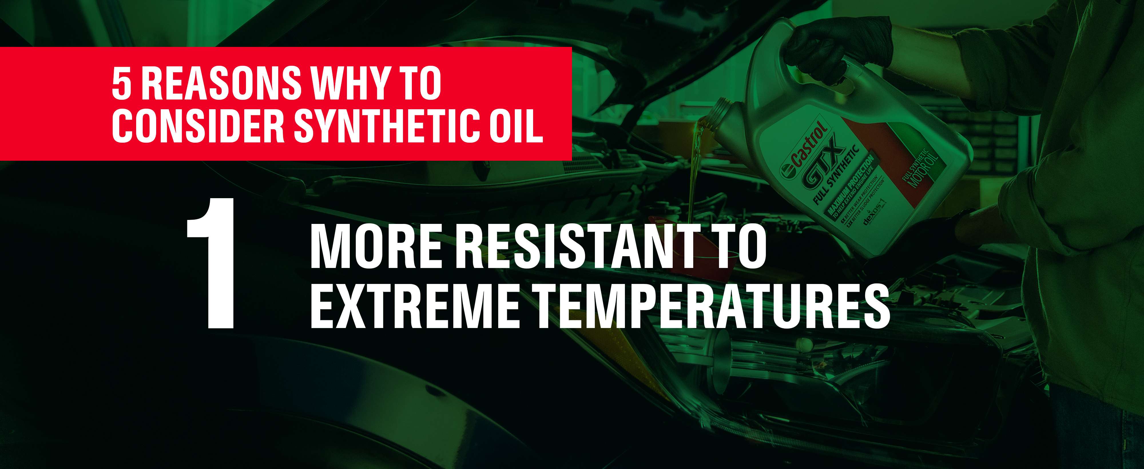 IS SYNTHETIC OIL REALLY BETTER Castrol® USA